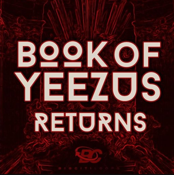 Big Citi Loops Book Of Yeezus Returns [WAV] (Premium)