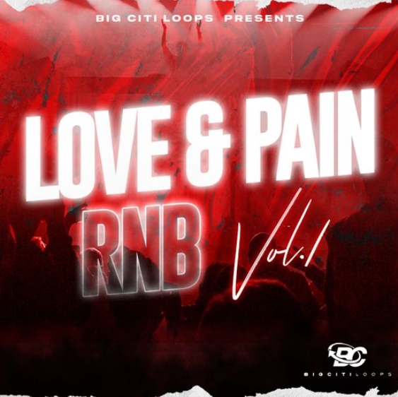 Big Citi Loops Love & Pain RnB [WAV] (Premium)