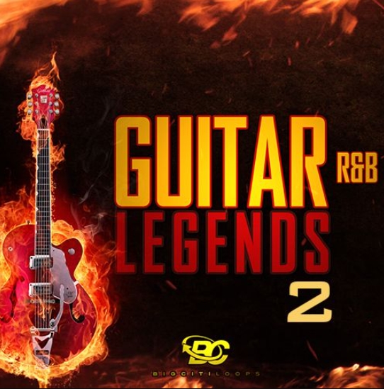 Big Citi Loops R&B Guitar Legends 2 [WAV] (Premium)