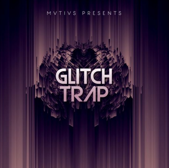 Blissful Audio MVTIVS Glitch Trap [WAV]