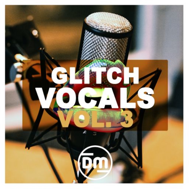 Dirty Music Glitch Vocals Vol. 3 [WAV] (Premium)