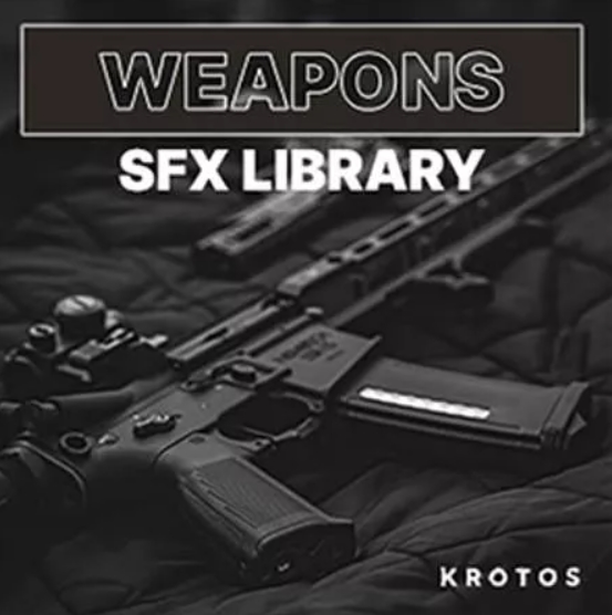 Krotos Weapons SFX Library [WAV] (Premium)