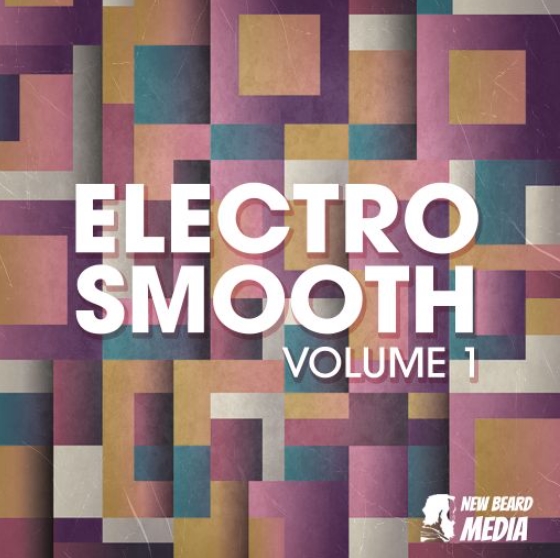 New Beard Media Electro Smooth Vol.1 [WAV] (Premium)