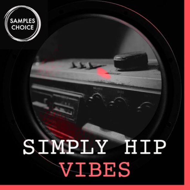 Samples Choice Simply Hip Vibes [WAV]