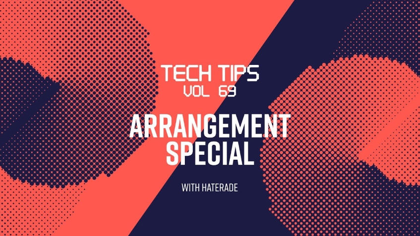 Sonic Academy Tech Tips Volume 69 with Haterade [TUTORiAL] (Premium)