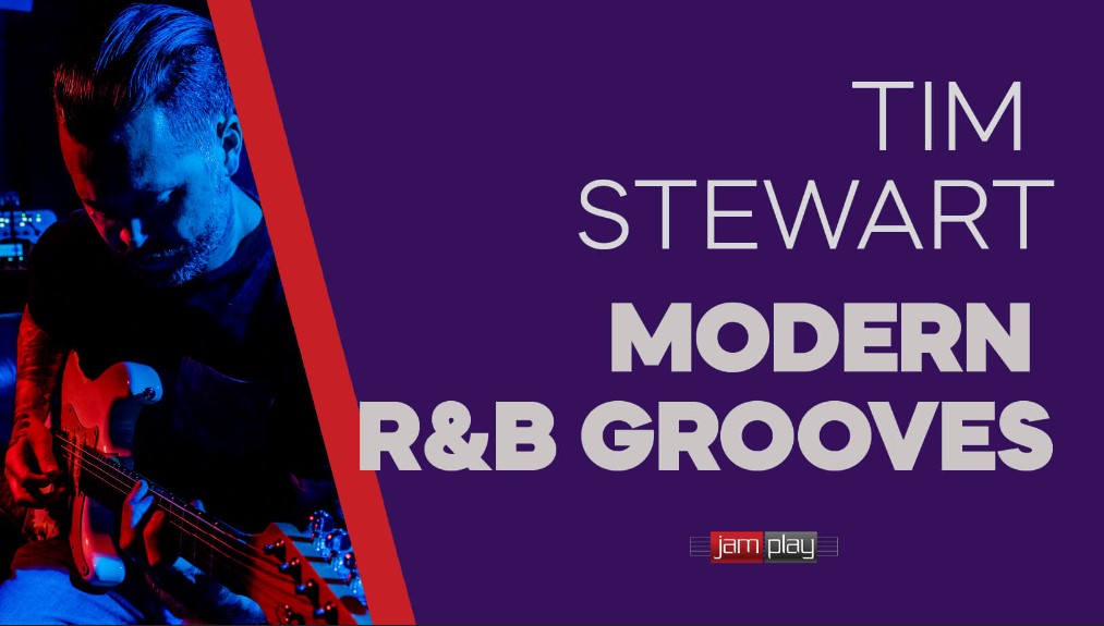 Truefire Tim Stewart’s Modern R&B Grooves [TUTORiAL] (Premium)