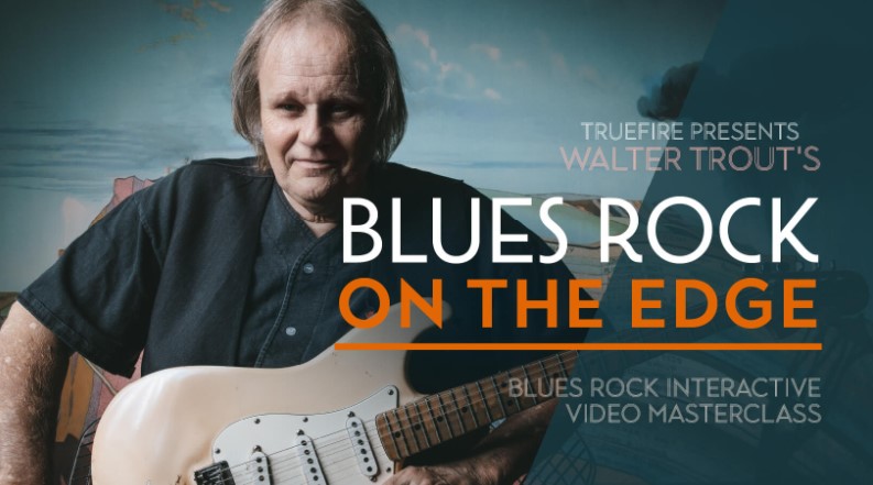 Truefire Walter Trout’s Blues-Rock on the Edge [TUTORiAL] (Premium)