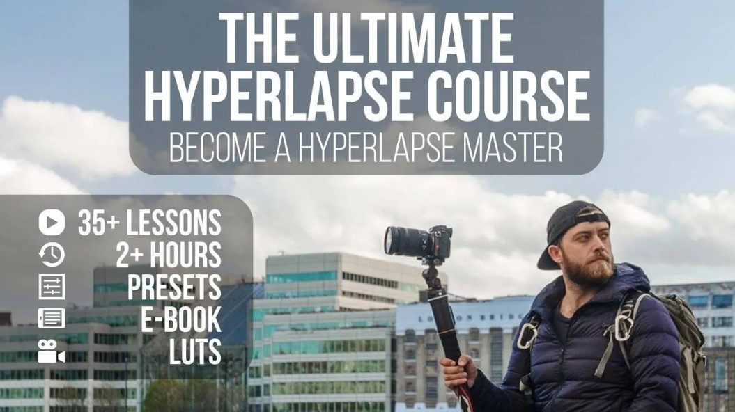 Ultimate Hyperlapse Course by Matthew Vandeputte (Premium)