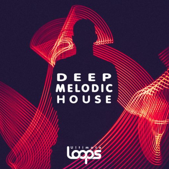 Ultimate Loops Deep Melodic House [WAV] (Premium)