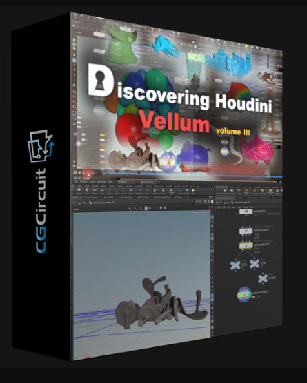 CGCIRCUIT – DISCOVERING HOUDINI VELLUM 3