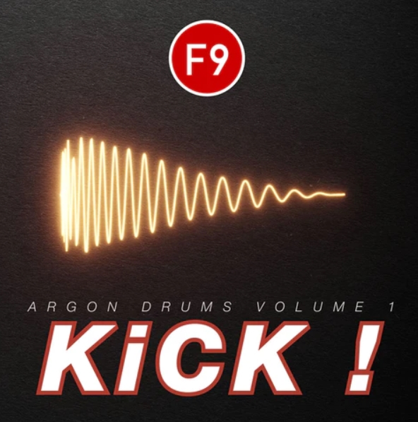 F9 KICK! Argon Drums Vol.1 [MULTiFORMAT]