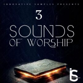 Innovative Samples Sounds Of Worship 3 [WAV] (Premium)