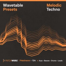 Loopmasters Patchworx 124 Melodic Techno Wavetable Presets [Synth Presets, MiDi, WAV] (Premium)