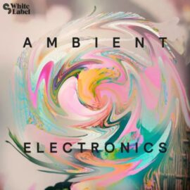 Sample Magic Ambient Electronics [WAV] (Premium)