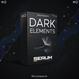 Sonicspore Serum Dark Elements [Synth Presets] (Premium)