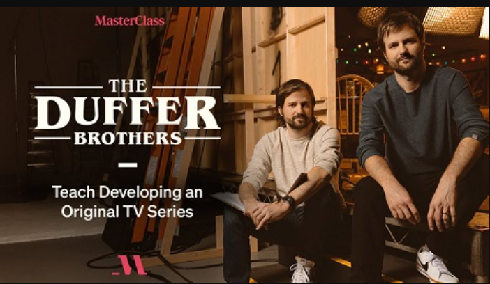 The Duffer Brothers Teach Developing an Original TV Series - MasterClass