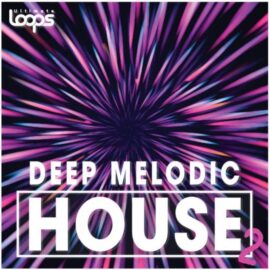 Ultimate Loops Deep Melodic House 2 [WAV] (Premium)