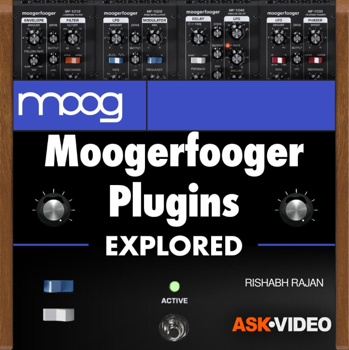 Ask Video Moogerfooger Effects Plugins 101 Moogerfooger Effects Explored [TUTORiAL]