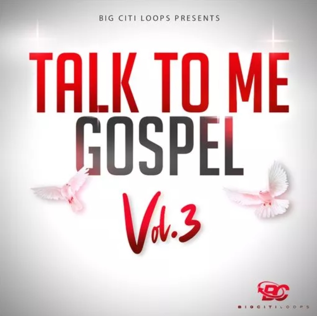 Big Citi Loops Talk To Me Gospel Vol.3 [WAV]