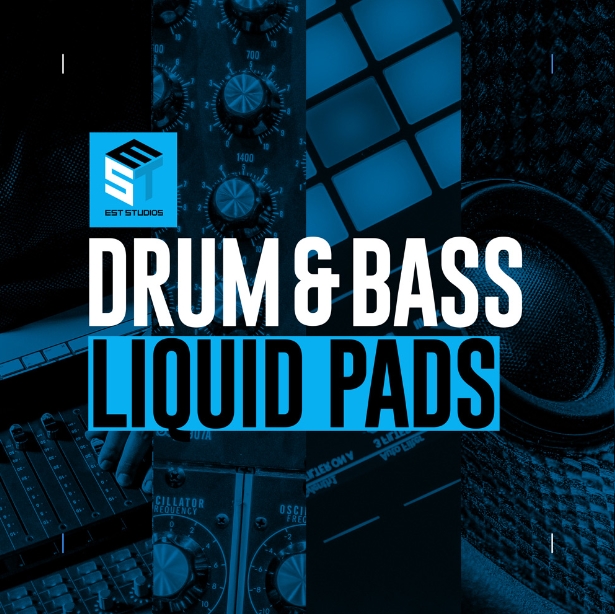 EST Studios Drum and Bass Liquid Pads [WAV, MiDi]