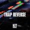 Kit Makers Trap Reverse [WAV] (Premium)