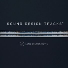 Lens Distortions Sound Design Tracks [WAV] (Premium)