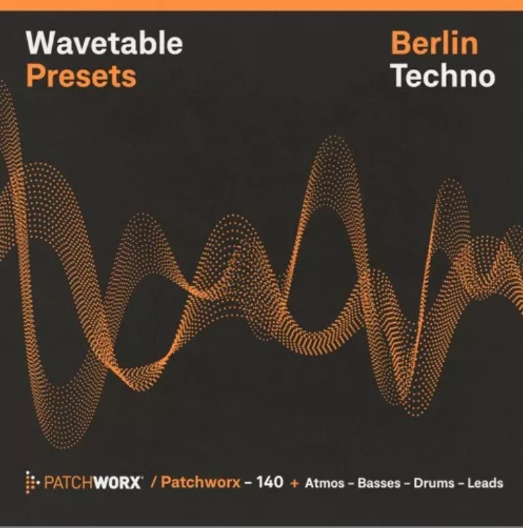 Loopmasters Patchworx 140 Berlin Techno Wavetable Presets [WAV, MiDi, Synth Presets]