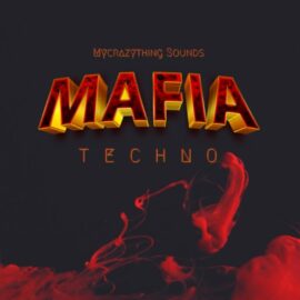 Mycrazything Records Mafia Techno [WAV] (Premium)