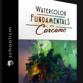 SCHOOLISM – WATERCOLOR FUNDAMENTALS WITH GONZALO CARCAMO (Premium)