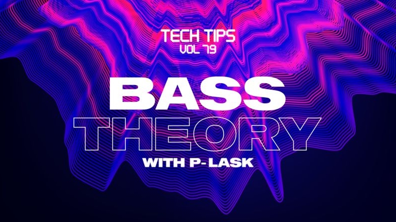 Sonic Academy Tech Tips Volume 79 with P-LASK [TUTORiAL]