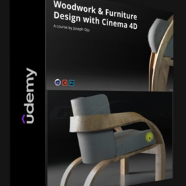 UDEMY – WOODWORK AND FURNITURE DESIGN WITH CINEMA 4D (Premium)