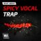 WA Production What About Spicy Vocal Trap [WAV] (Premium)