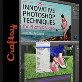 CRAFTSY – 25 INNOVATIVE PHOTOSHOP TECHNIQUES FOR PHOTO & VIDEO WITH NICOLE DALESIO (Premium)