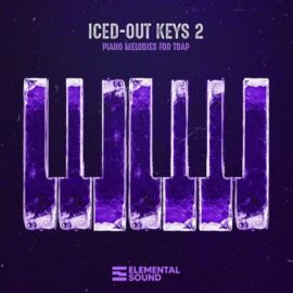 Elemental Sound Iced-Out Keys 2 Piano Melodies For Trap [WAV] (Premium)