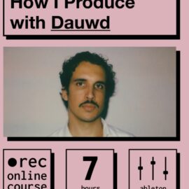 IO Music Academy How I Produce with Dauwd [TUTORiAL] (Premium)