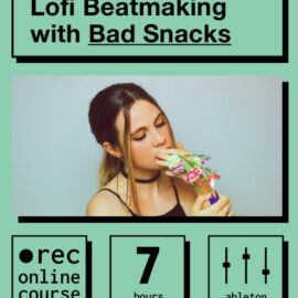 IO Music Academy Lofi Beatmaking with Bad Snacks [TUTORiAL] (Premium)