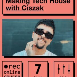 IO Music Academy Making Tech House with Ciszak [TUTORiAL] (Premium)