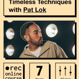 IO Music Academy Timeless Techniques with Pat Lok [TUTORiAL] (Premium)