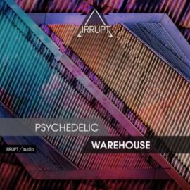 Irrupt Psychedelic Warehouse [WAV] (Premium)