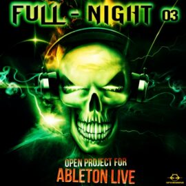 Producer Loops Ableton Live Psytrance Project: Full Night 3 [DAW Templates] (Premium)