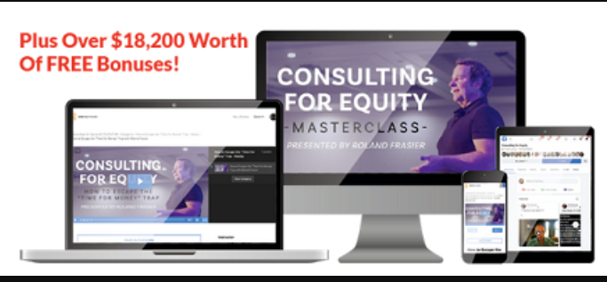 Roland Frasier – Consulting For Equity Masterclass