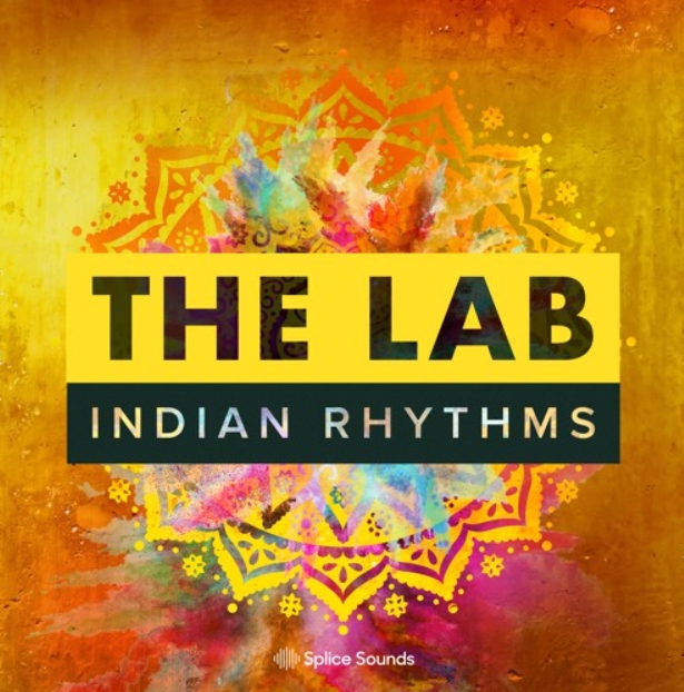 Splice Sounds The Lab Indian Rhythms [WAV]