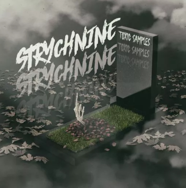 Toxic Samples STRYCHNINE [WAV]