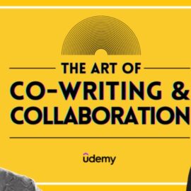 Udemy How To Write Songs The Art Of Co-Writing and Collaboration [TUTORiAL] (Premium)