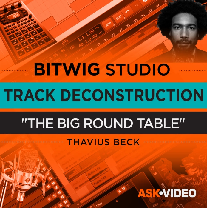 Ask Video Bitwig Studio 403 Track Deconstruction The Big Round Table [TUTORiAL]