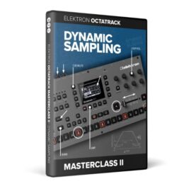 DVD-Lernkurs Octatrack Masterclass Teil 2 Dynamic Sampling [TUTORiAL] (Premium)