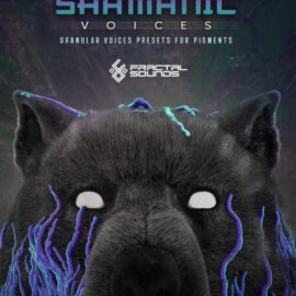 Fractal Sounds Shamanic Voices For Pigments [Synth Presets] (Premium)