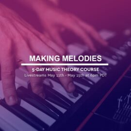 IO Music Academy Making Melodies with Josh Wen [TUTORiAL] (Premium)