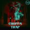 Samples Choice Choppa Trap [WAV] (Premium)