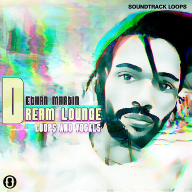 Soundtrack Loops Ethan Martin Dream Lounge Loops and Vocals [WAV]